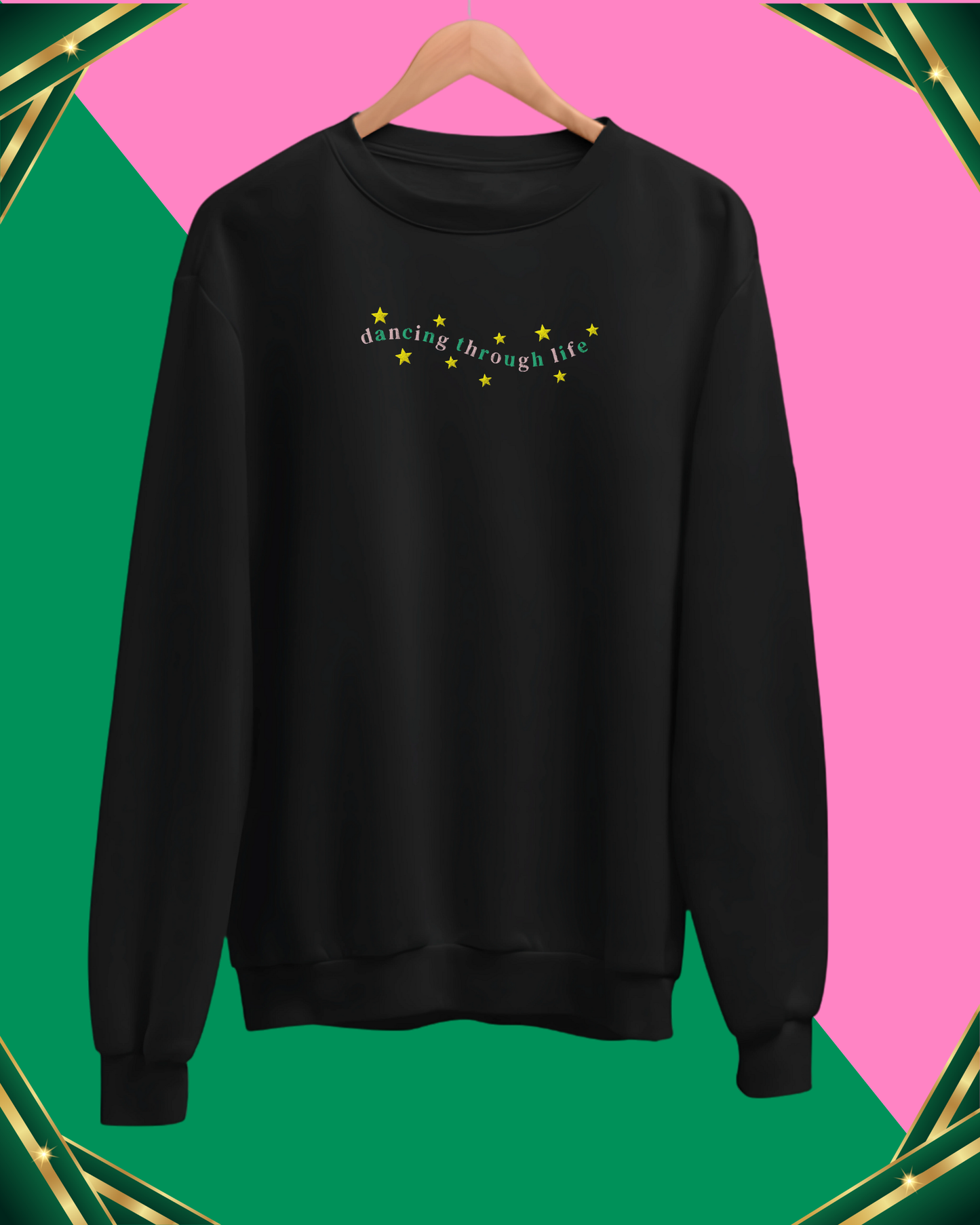 Dancing Through Life | Wicked | Sweatshirt
